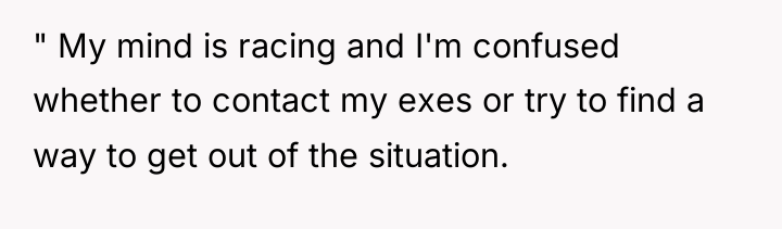 " My mind is racing and I'm confused whether to...