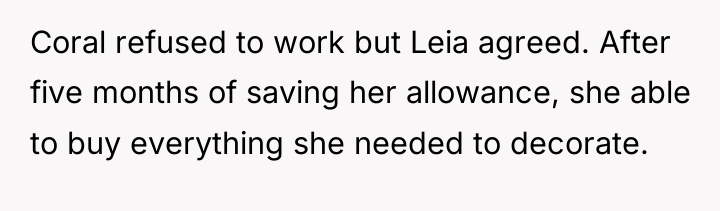 Coral refused to work but Leia agreed. After five months...