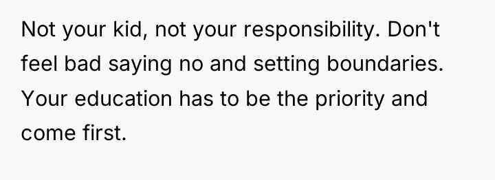 Not your kid, not your responsibility. Don't feel bad saying...