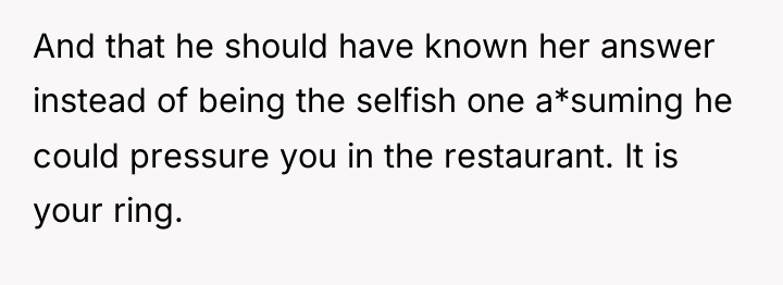 And that he should have known her answer instead of...