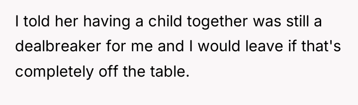 I told her having a child together was still a...