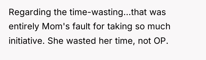 Regarding the time-wasting...that was entirely Mom's fault for taking so...