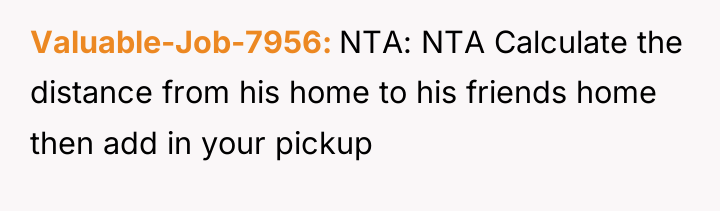 Valuable-Job-7956 NTA: NTA Calculate the distance from his home to...
