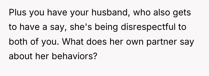 Plus you have your husband, who also gets to have...