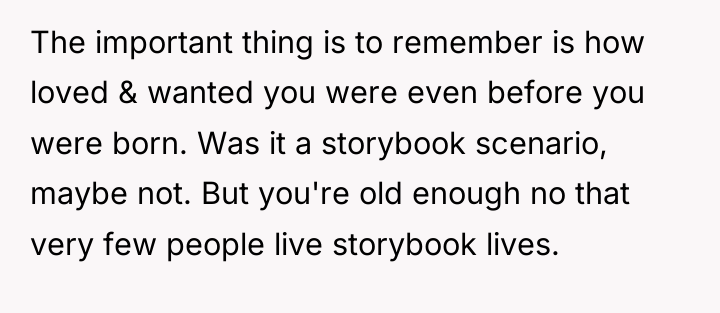 The important thing is to remember is how loved &...
