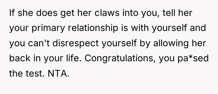 If she does get her claws into you, tell her...