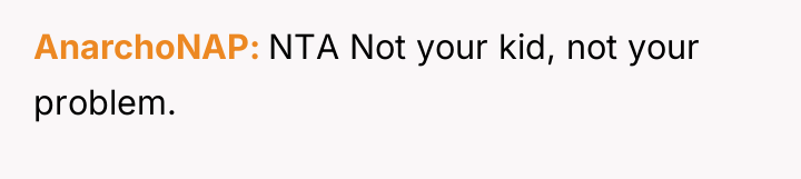 AnarchoNAP NTA Not your kid, not your problem.