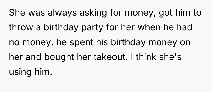 She was always asking for money, got him to throw...