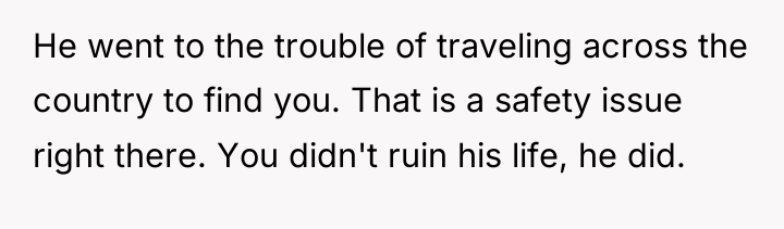 He went to the trouble of traveling across the country...