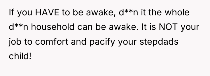 If you HAVE to be awake, d**n it the whole...