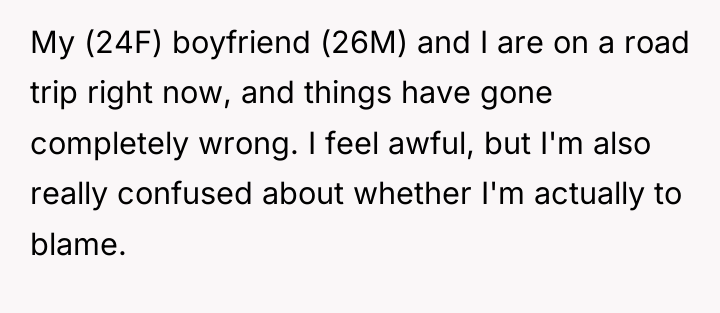 My (24F) boyfriend (26M) and I are on a road...
