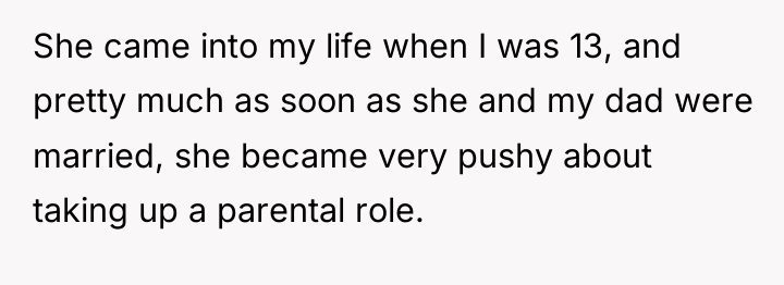 She came into my life when I was 13, and...