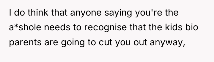 I do think that anyone saying you're the a*shole needs...