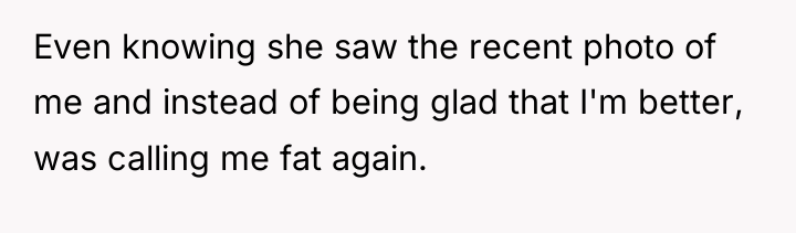 Even knowing she saw the recent photo of me and...