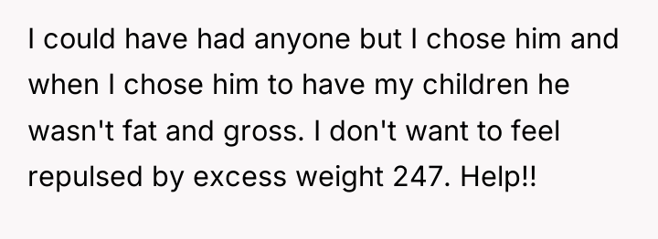 I could have had anyone but I chose him and...
