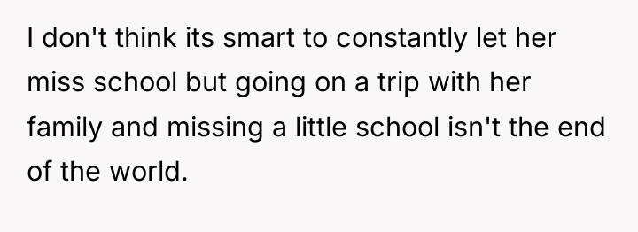 I don't think its smart to constantly let her miss...