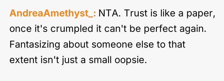 AndreaAmethyst_ NTA. Trust is like a paper, once it's crumpled...