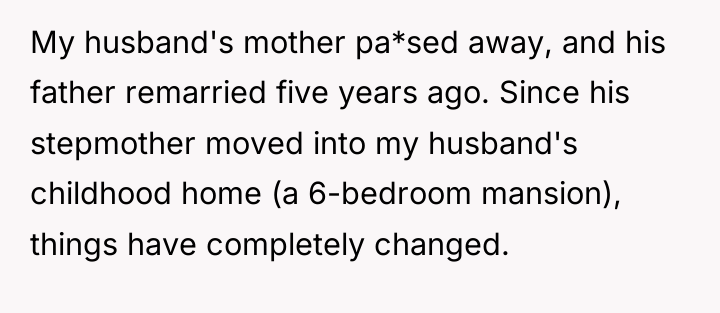 My husband's mother pa*sed away, and his father remarried five...