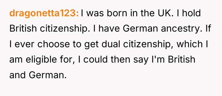 dragonetta123 I was born in the UK. I hold British...