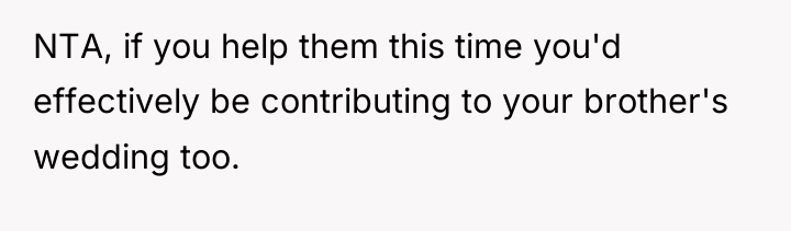 NTA, if you help them this time you'd effectively be...