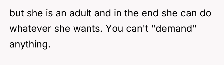 but she is an adult and in the end she...