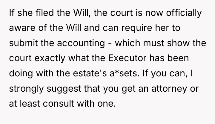 If she filed the Will, the court is now officially...