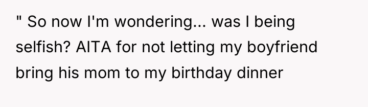 " So now I'm wondering... was I being selfish? AITA...