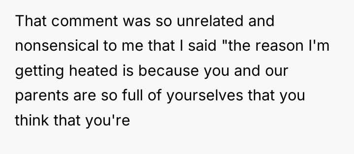 That comment was so unrelated and nonsensical to me that...