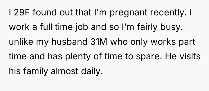 I 29F found out that I'm pregnant recently. I work...