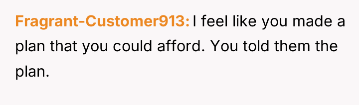 Fragrant-Customer913 I feel like you made a plan that you...