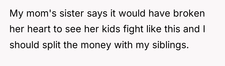 My mom's sister says it would have broken her heart...