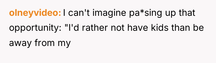 olneyvideo I can't imagine pa*sing up that opportunity: "I'd rather...