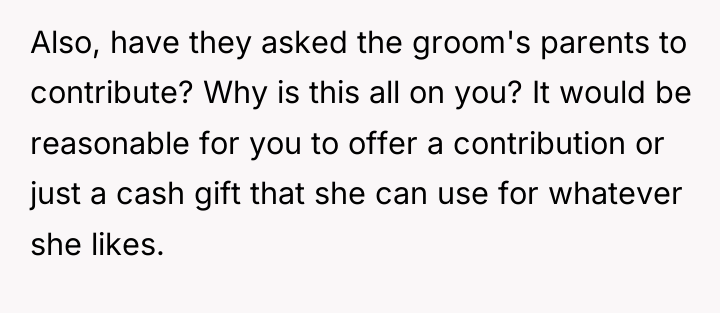 Also, have they asked the groom's parents to contribute? Why...