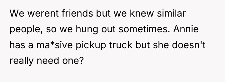 We werent friends but we knew similar people, so we...
