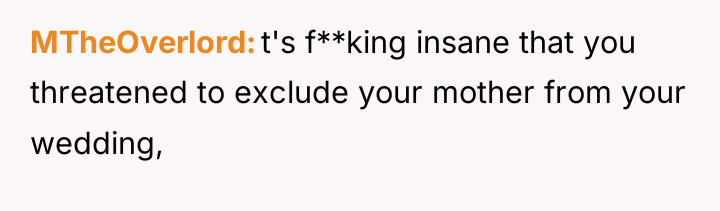 MTheOverlord t's f**king insane that you threatened to exclude your...