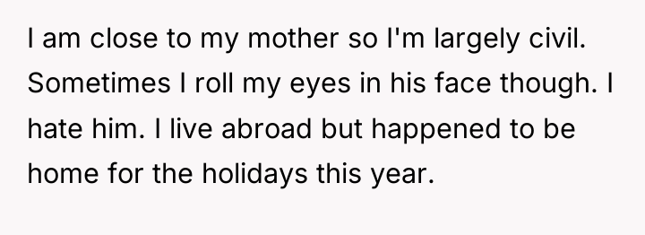 I am close to my mother so I'm largely civil....