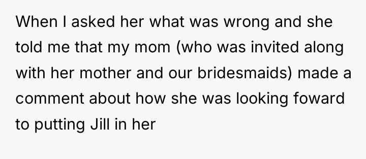 When I asked her what was wrong and she told...