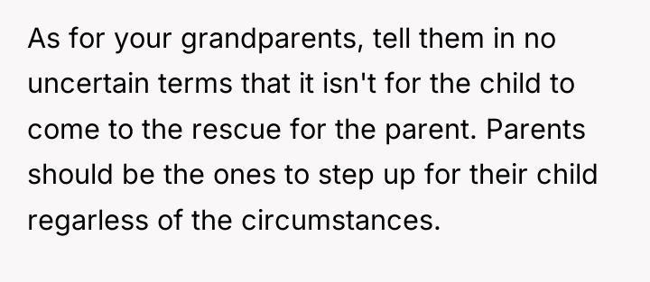As for your grandparents, tell them in no uncertain terms...