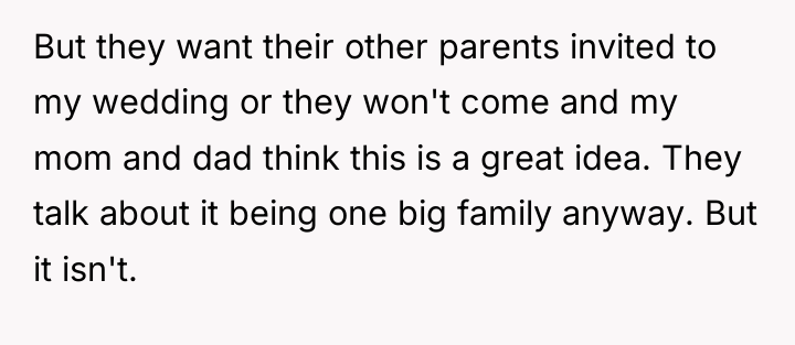 But they want their other parents invited to my wedding...