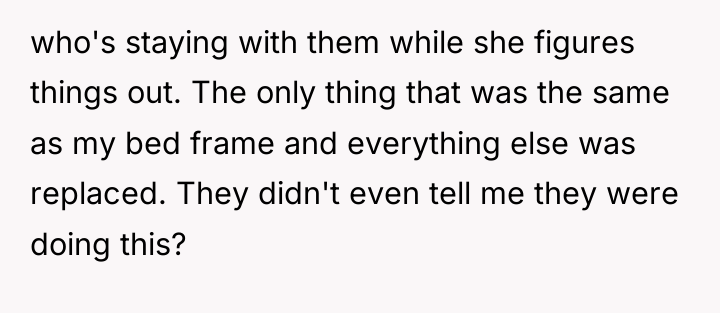 who's staying with them while she figures things out. The...