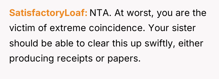 SatisfactoryLoaf NTA. At worst, you are the victim of extreme...