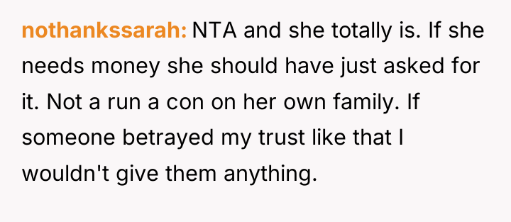 nothankssarah NTA and she totally is. If she needs money...