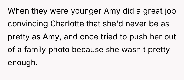 When they were younger Amy did a great job convincing...