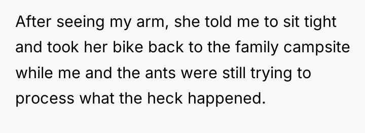 After seeing my arm, she told me to sit tight...