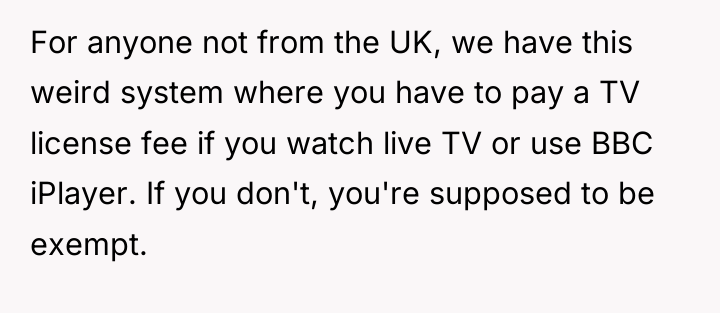 For anyone not from the UK, we have this weird...