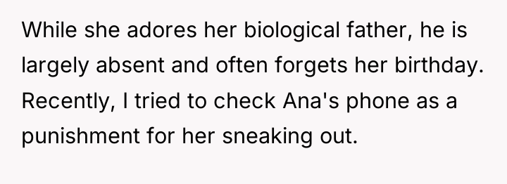 While she adores her biological father, he is largely absent...