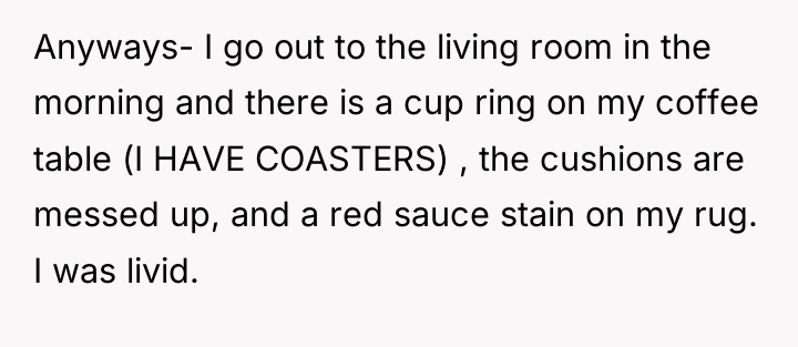 Anyways- I go out to the living room in the...