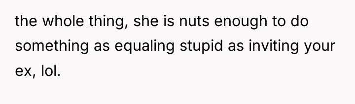 the whole thing, she is nuts enough to do something...