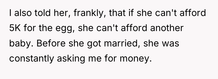 I also told her, frankly, that if she can't afford...