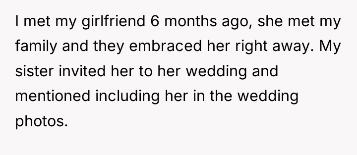 I met my girlfriend 6 months ago, she met my...